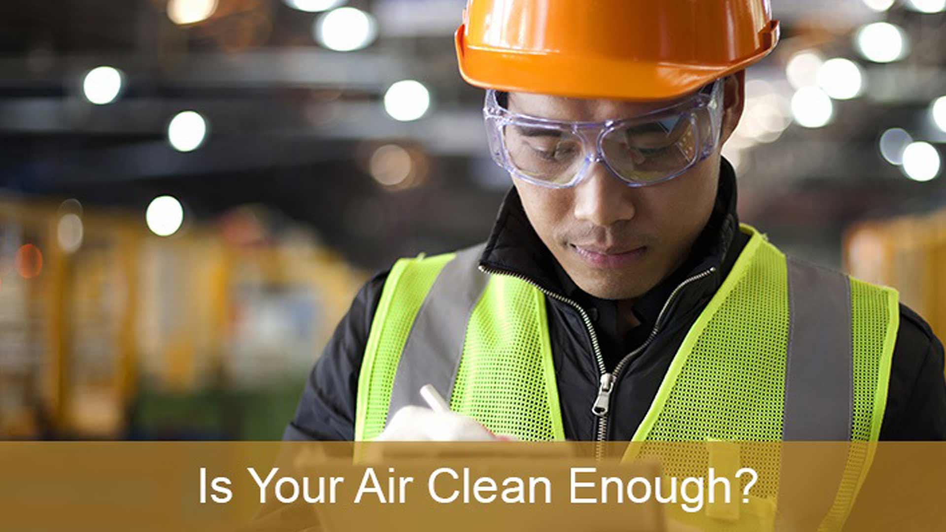 Is Your Air Clean Enough