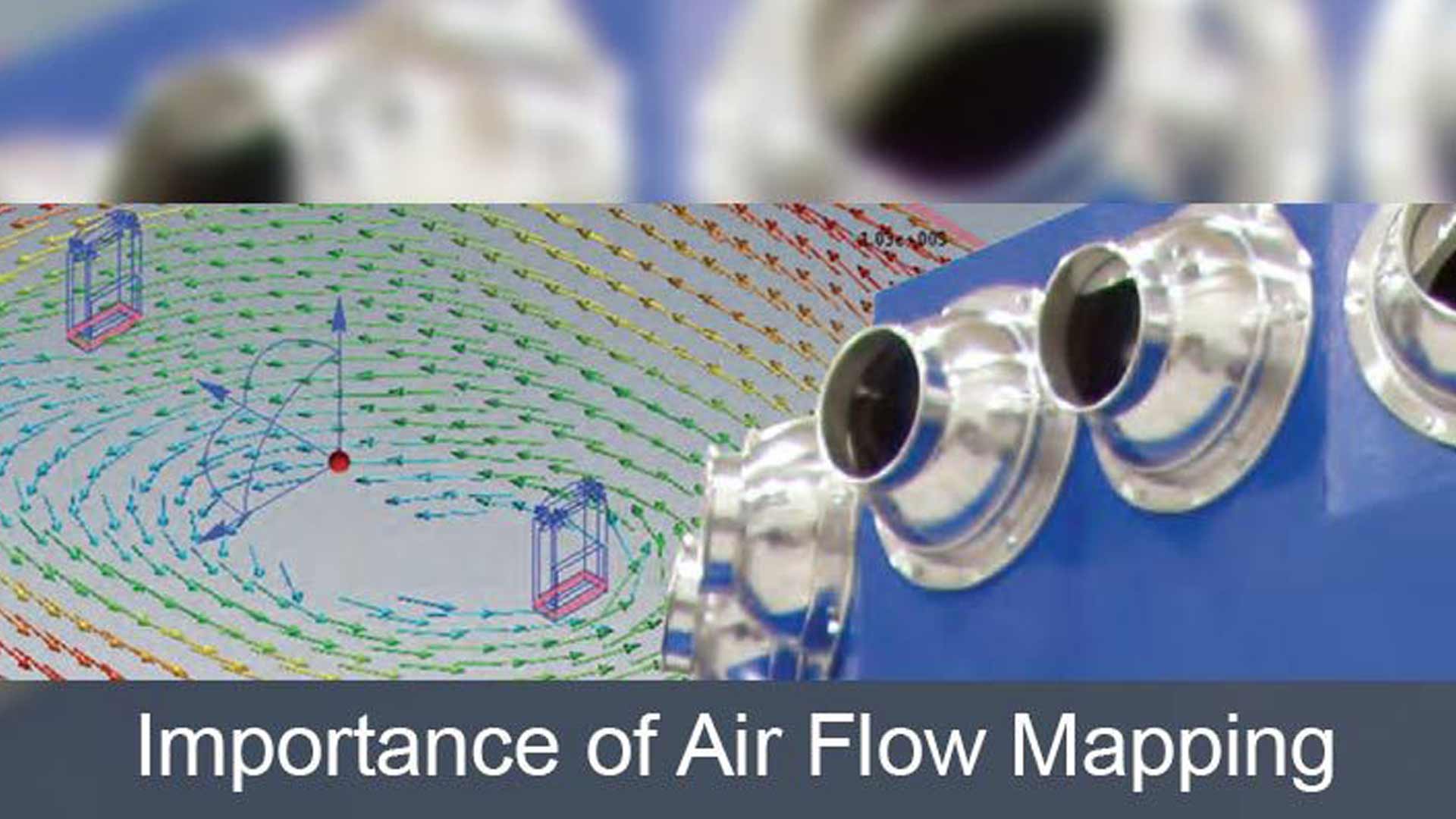 The Importance of Airflow Mapping